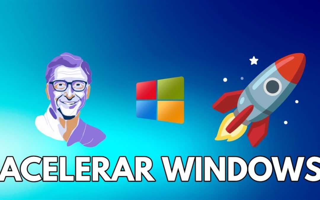 Acelerar windows 10 y windows 11 rapidamente