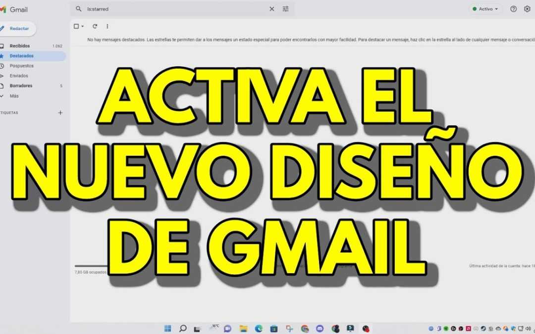 Como Activar Un Nuevo Diseño De Gmail