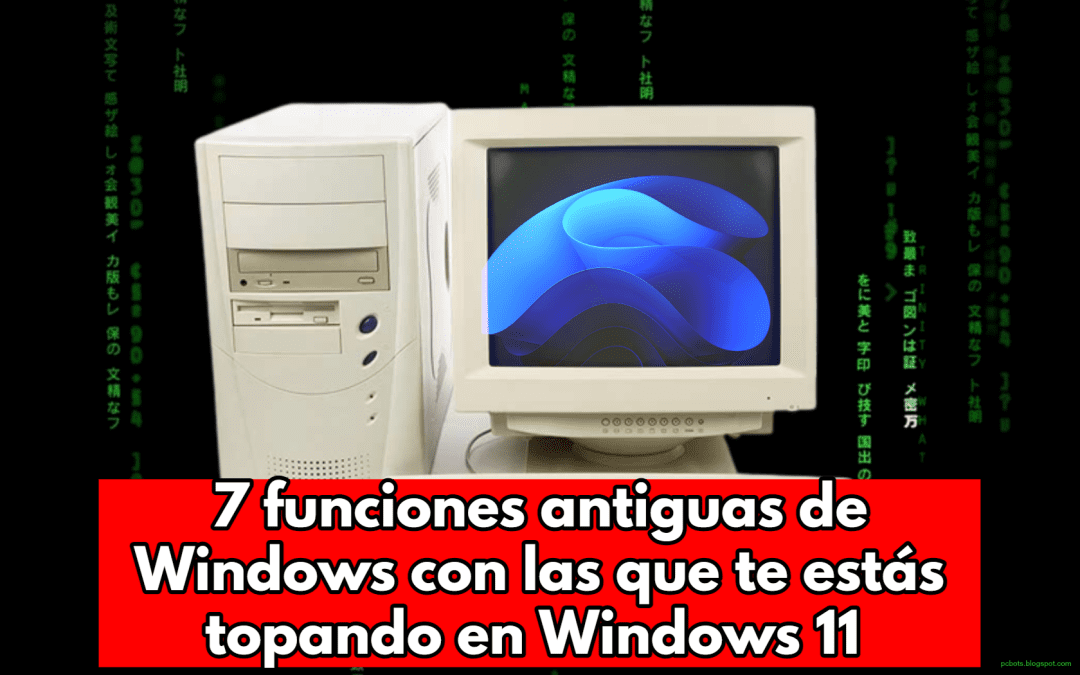 7 funciones antiguas de Windows con las que te estás topando en Windows 11