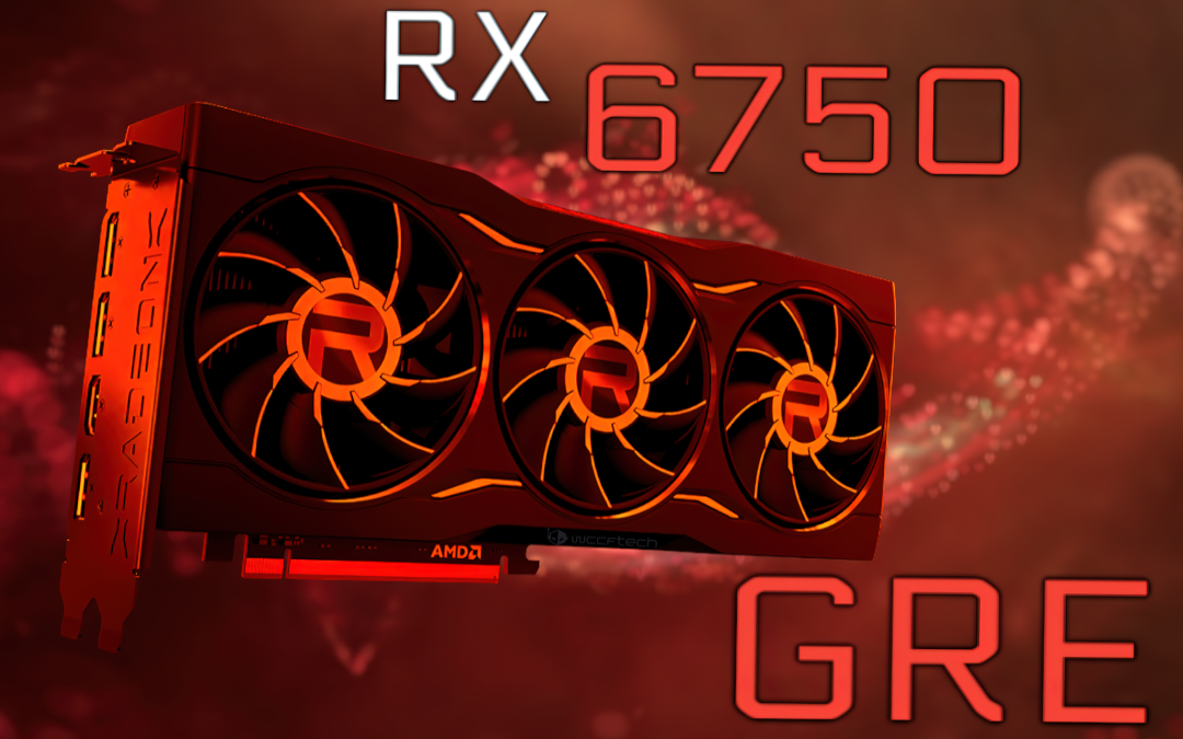 AMD Radeon RX 6750 GRE: la nueva tarjeta gráfica de 12 GB de AMD