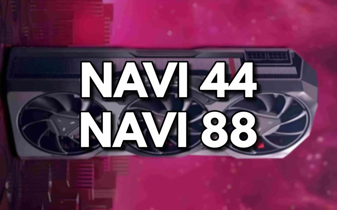 AMD lanzará cuatro GPU Navi 48 y Navi 44 en la serie Radeon RX 8000 para 2025