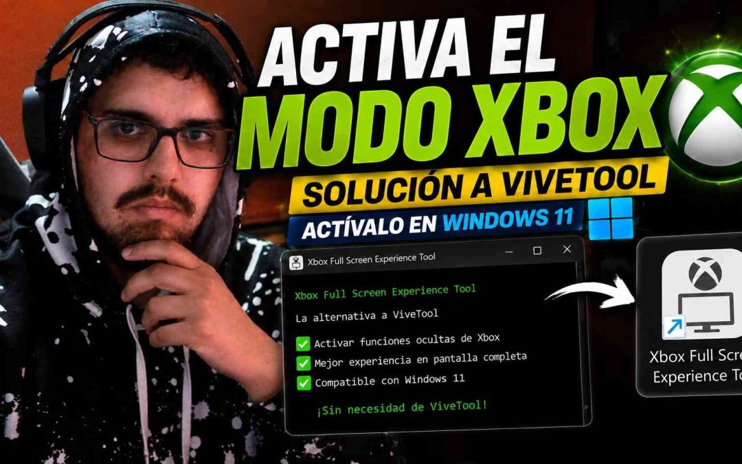Cómo Activar el Modo Xbox en Windows 11 (Sin ViveTool)